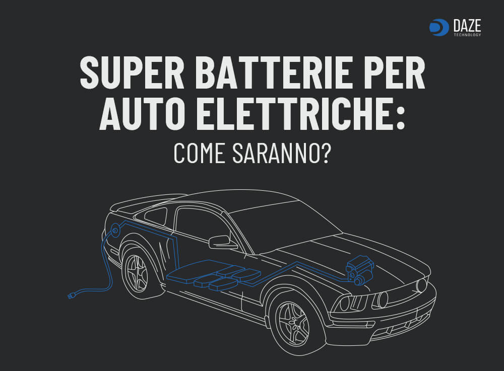 super batterie per auto elettriche